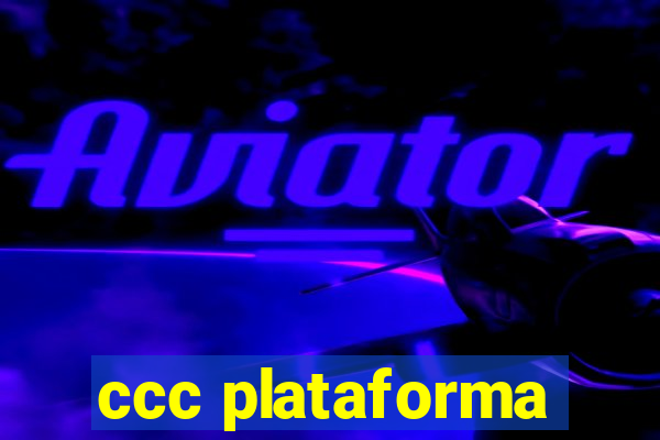 ccc plataforma